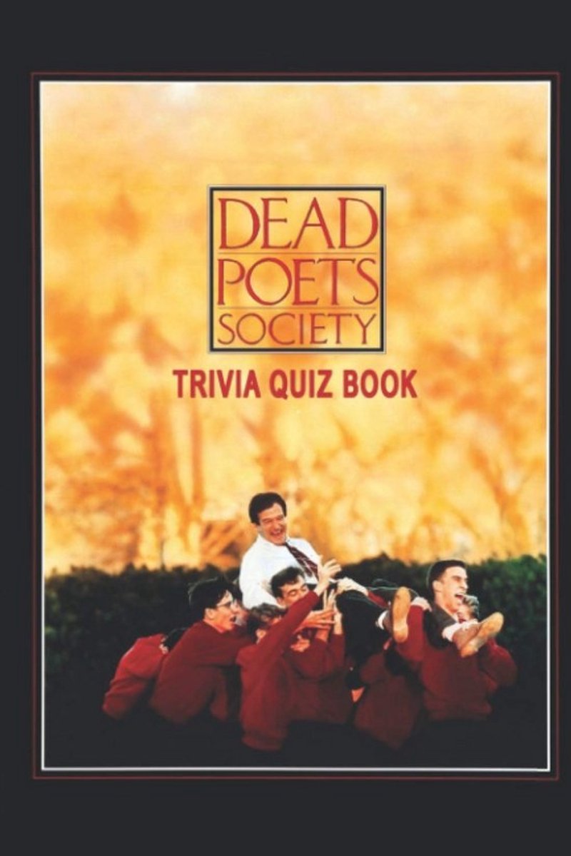 Dead Poets Society Trivia Quizboek met Meer dan 110 Vragen