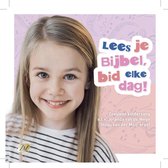 Lees je Bijbel, bid elke da [+!+]