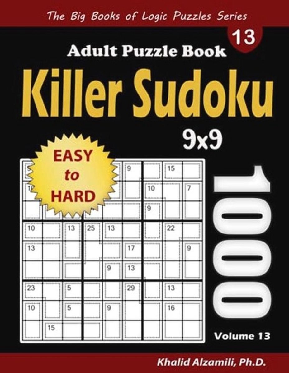 Killer Sudoku Puzzelboek voor Volwassenen: 1000 Makkelijke tot Moeilijke Puzzels (9x9)