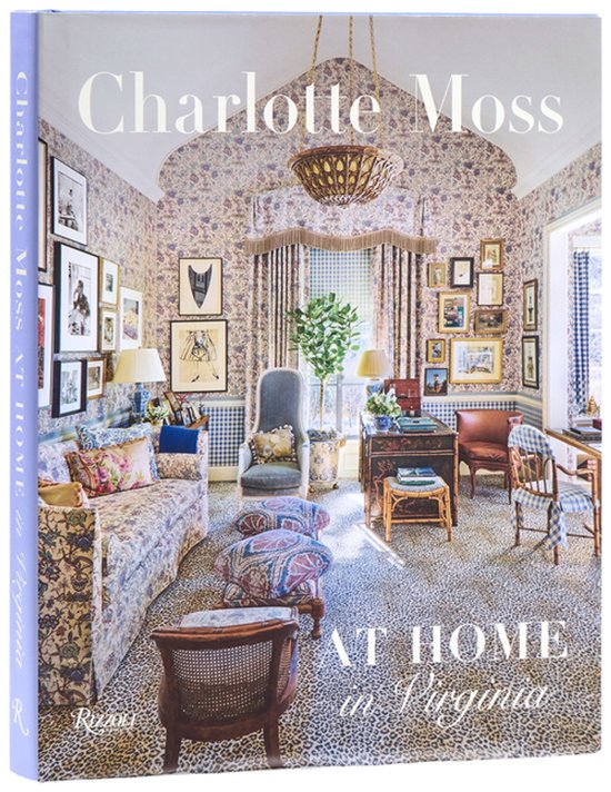 Charlotte Moss: At Home in Virginia - cover