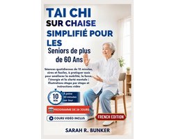 Tai Chi sur Chaise Simplifié pour les Seniors de plus de 60 Ans