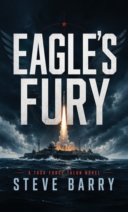 Eagle's Fury, A Task Force Talon Novel - cover