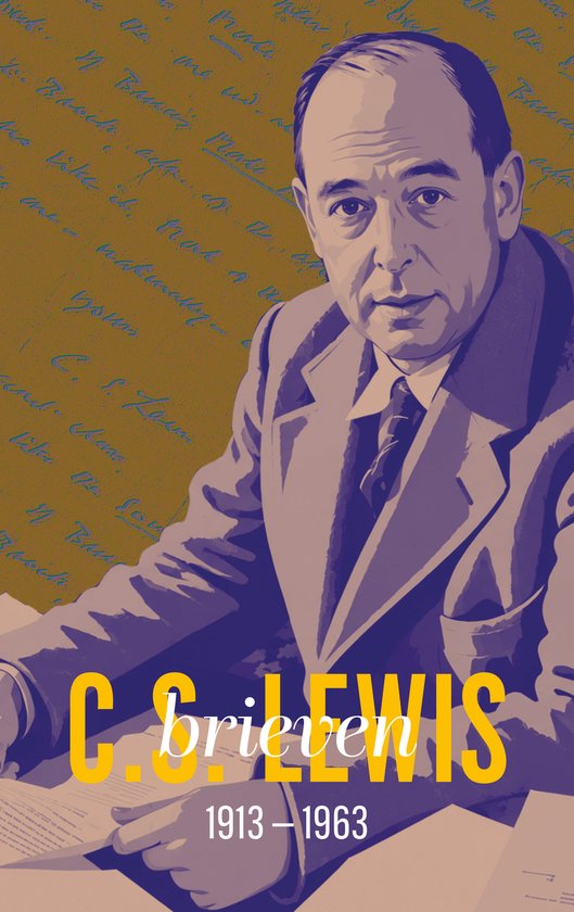 Portret van C.S. Lewis in pak met das, met handschrift op de achtergrond. Titel: Brieven 1913-1963.