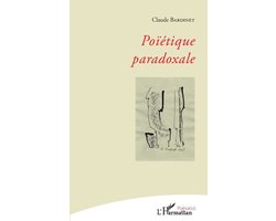 Poésie(s)- Poïétique paradoxale