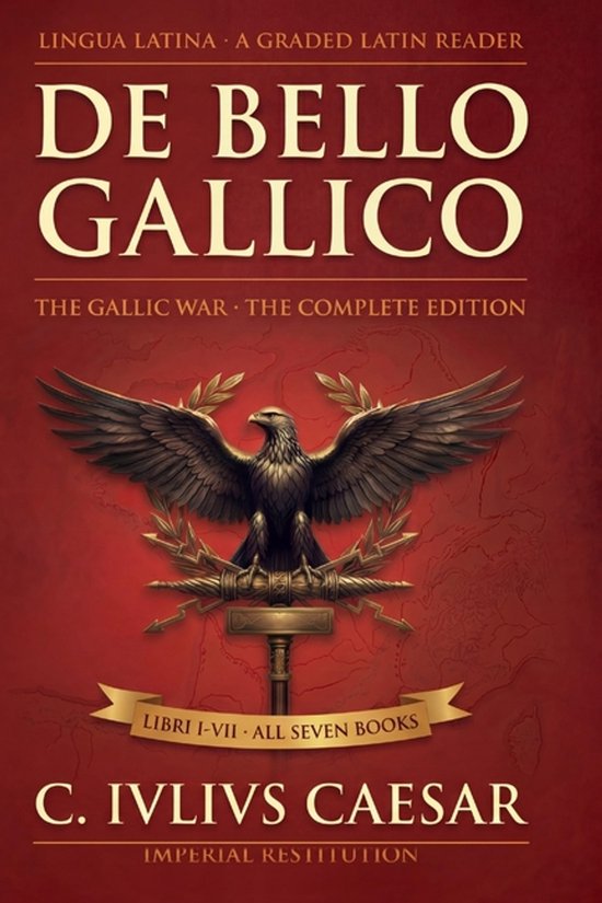 Couverture du livre 'De Bello Gallico', avec un aigle sur un étendard romain, sur fond rouge avec une carte.