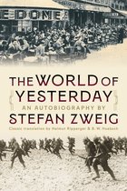 Boekomslag van 'The World of Yesterday' met een foto van een druk terras en soldaten. Tekst: 'THE WORLD OF YESTERDAY AN AUTOBIOGRAPHY BY STEFAN ZWEIG'.