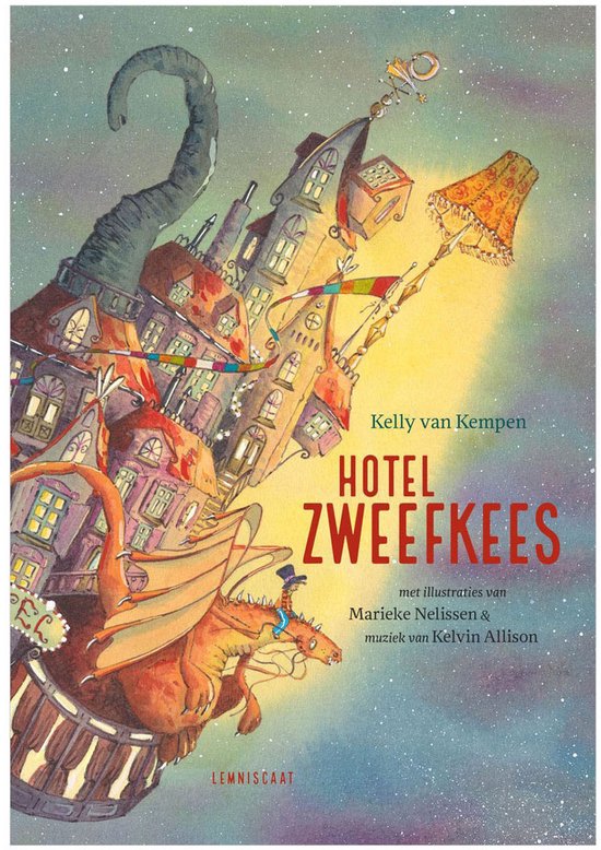 Hotel Zweefkees, Kelly van Kempen | 9789047717867 | Boeken | bol