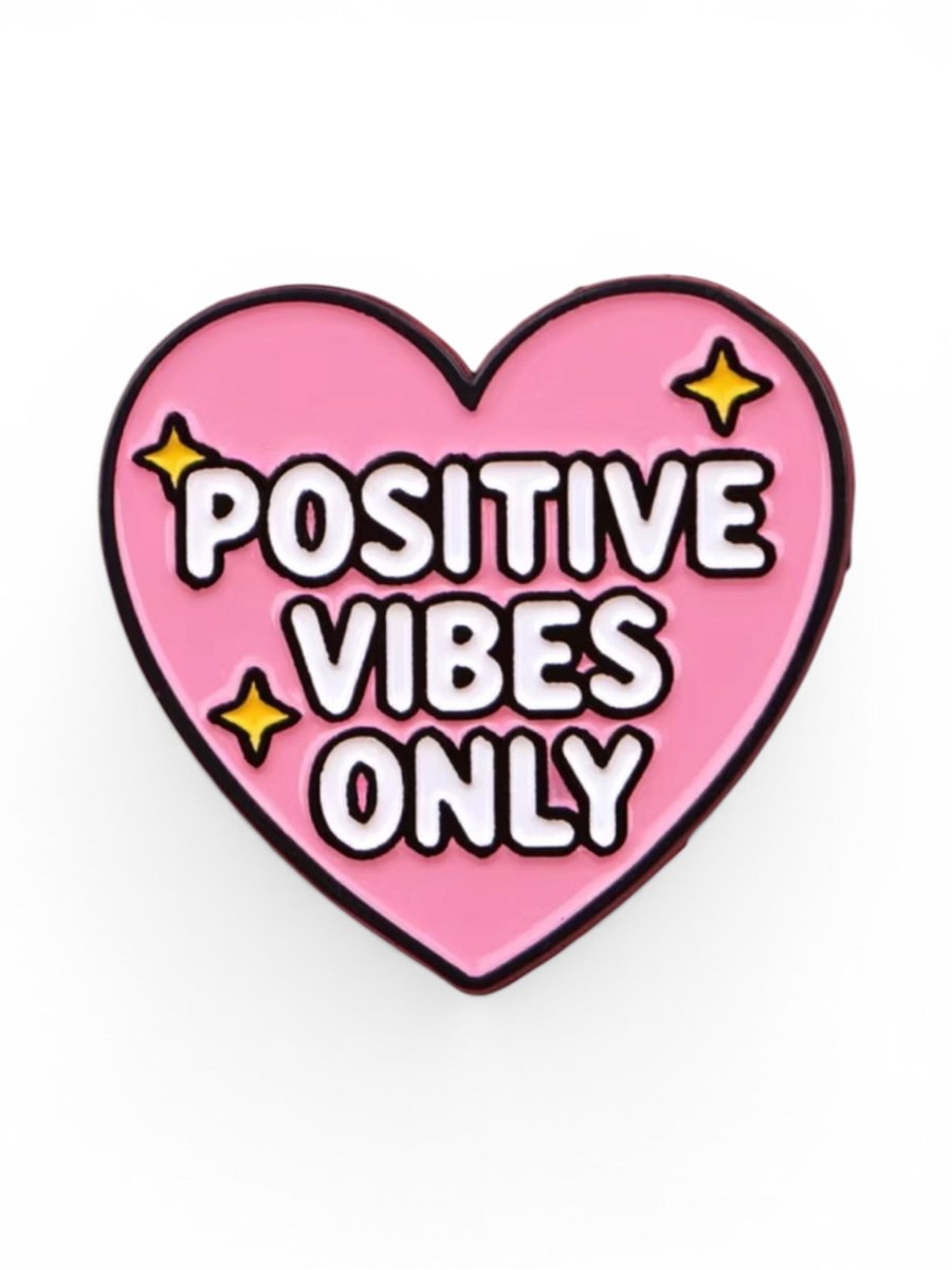 Positive Vibes Pin