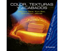 Aula de joyería - Aula de joyería. Color, textura y acabados