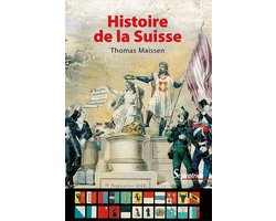 Histoire et civilisations - Histoire de la Suisse