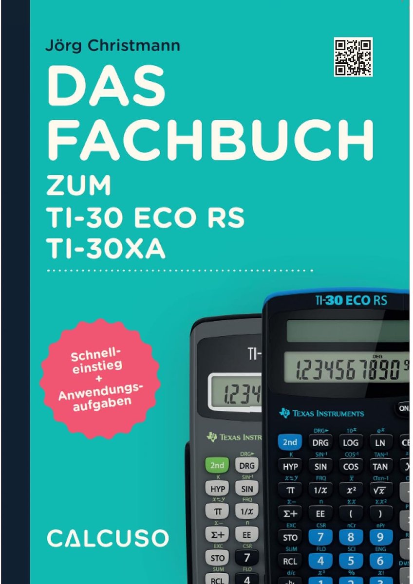 SnelShoppen - CALCUSO Handleiding voor TI-30 ECO RS Rekenmachine - 48 pagina's DIN A5 - Snelle Startgids met Praktische Voorbeelden en Oefeningen