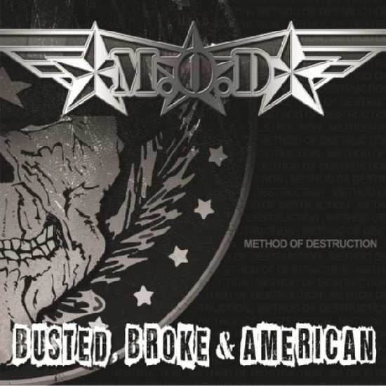 Busted Broke And American