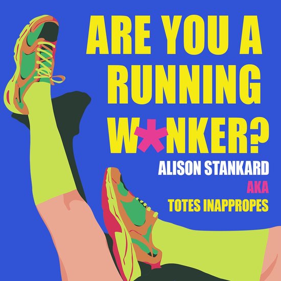 Are You a Running W*nker? - cover