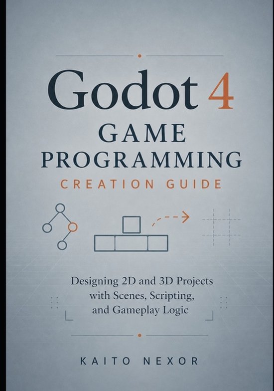 Game Development Programming and Application Design- Godot 4 ... - cover