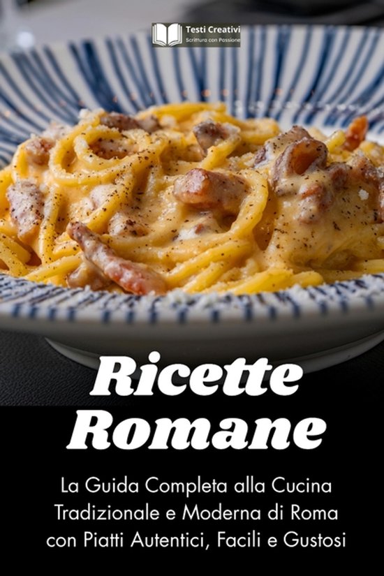 Cucina Tradizionale Italiana- Ricette Romane - cover