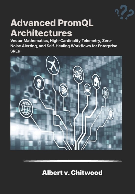 Advanced PromQL Architectures - cover