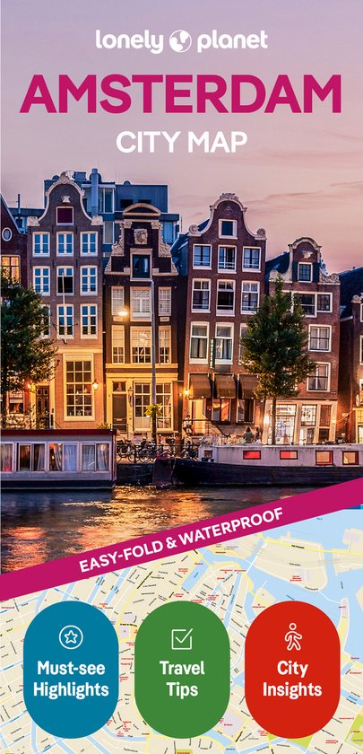 Lonely Planet Amsterdam City Map, met grachtenpanden en drie cirkels: 'Must-see Highlights', 'Travel Tips' en 'City Insights'.