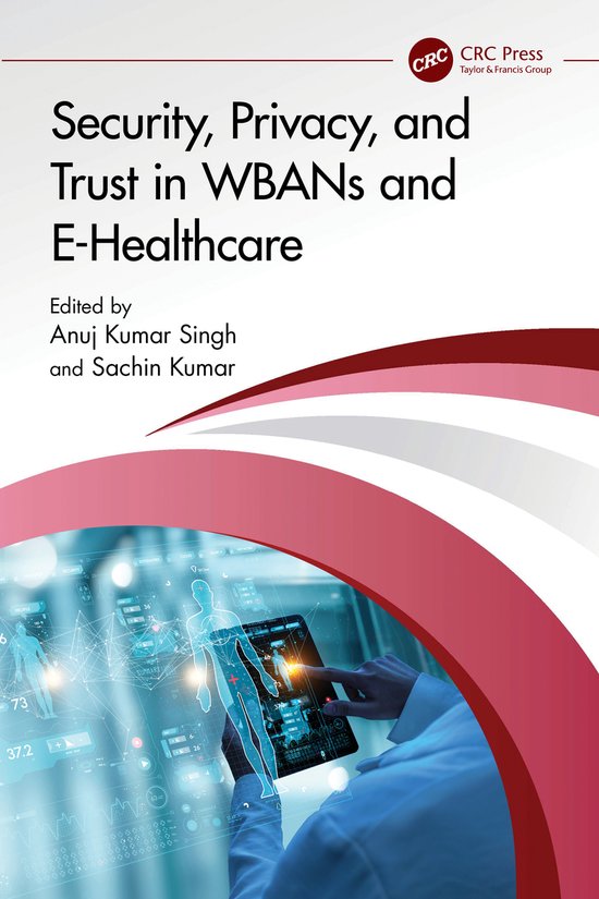 Security, Privacy, and Trust in WBANs and E-Healthcare - cover