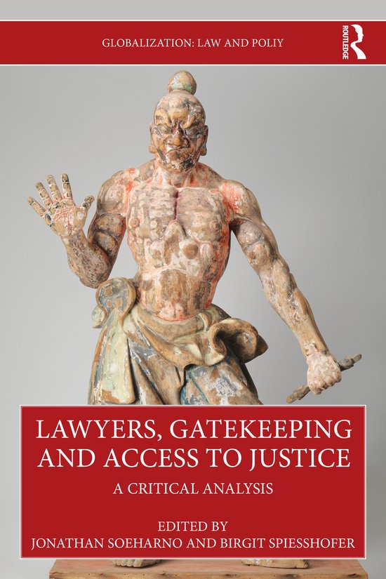 Globalization: Law and Policy- Lawyers, Gatekeeping and Acce ... - cover