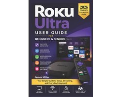Roku Ultra User Guide For Beginners and Seniors