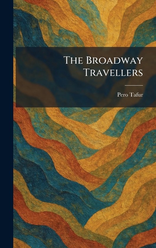 The Broadway Travellers - cover
