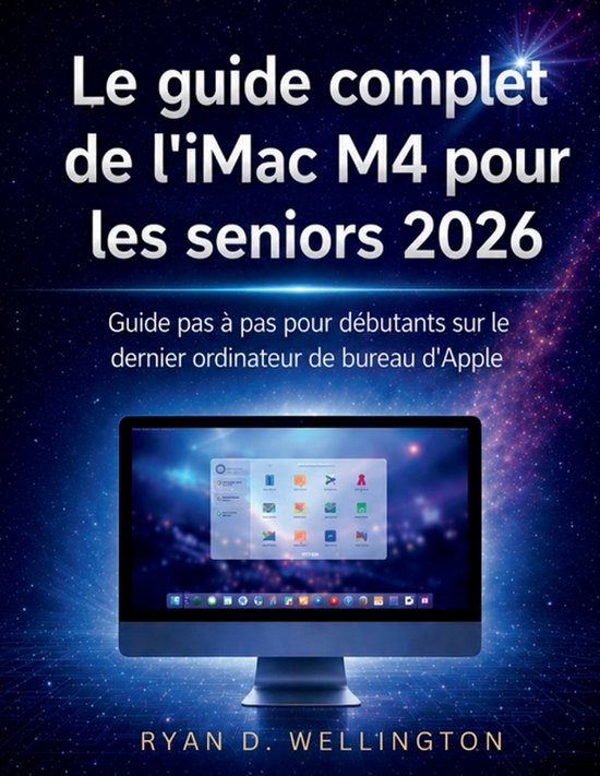 Le guide complet de l'iMac M4 pour les seniors 2026 - cover