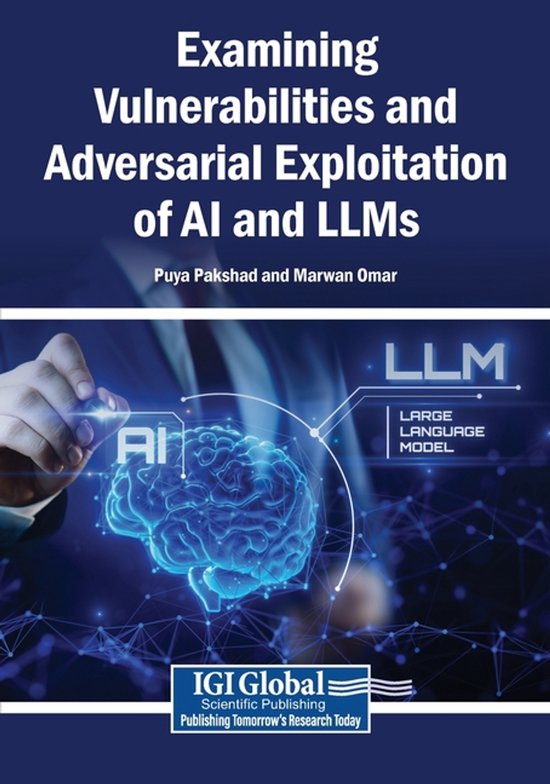 Examining Vulnerabilities and Adversarial Exploitation of AI ... - cover