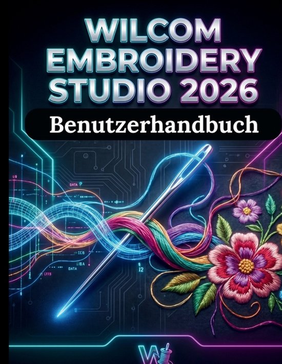 Wilcom Stickstudio 2026 Benutzerhandbuch - cover