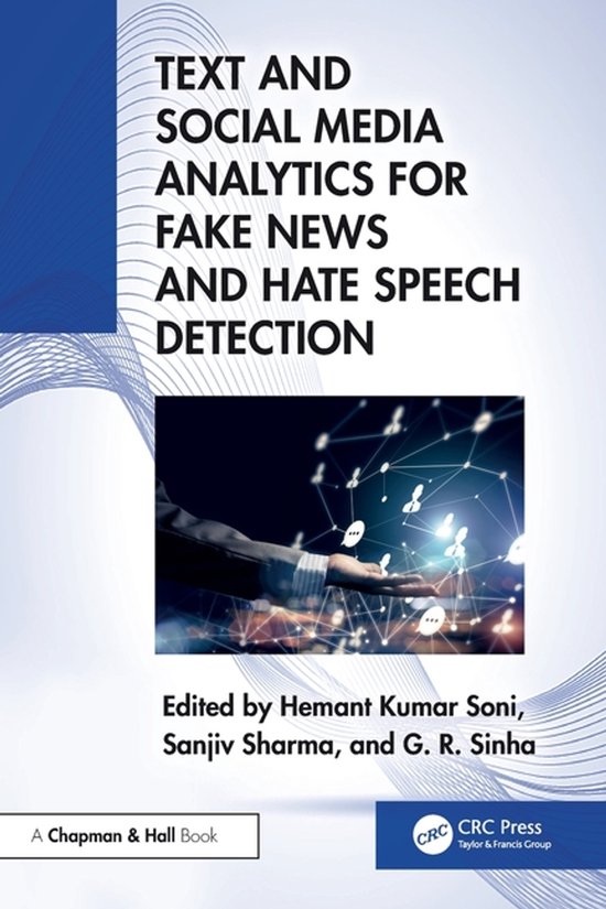 Text and Social Media Analytics for Fake News and Hate Speec ... - cover