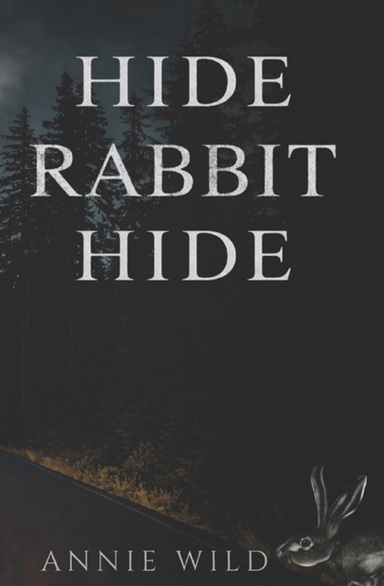 Blood and Burrows Dark Romance Duet- Hide Rabbit Hide - cover