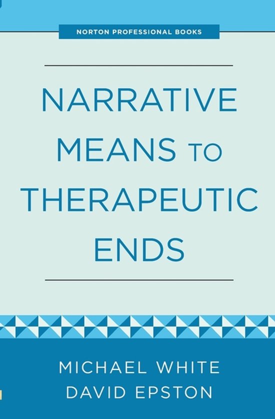 Narrative Means to Therapeutic Ends