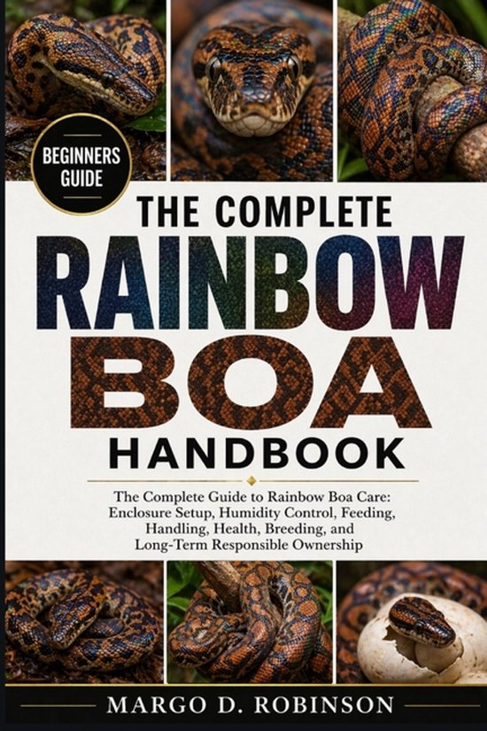 The Complete Rainbow Boa Handbook - cover