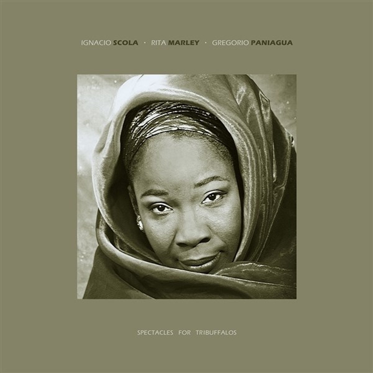 Rita Marley, Ignacio Scola & Gregorio Paniagua - Spectacles For Tribuffalos (2 LP)