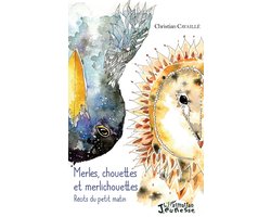Jeunesse- Merles, chouettes et merlichouettes