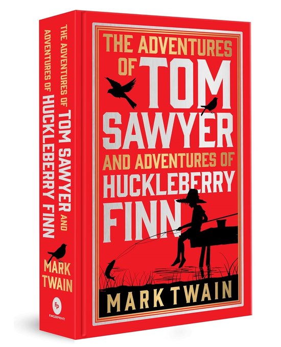 The Adventures of Tom Sawyer & Adventures of Huckleberry Finn