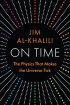 Boekomslag met de titel 'On Time' van Jim Al-Khalili, met een zwarte achtergrond en een explosie van witte, gekleurde stippen.