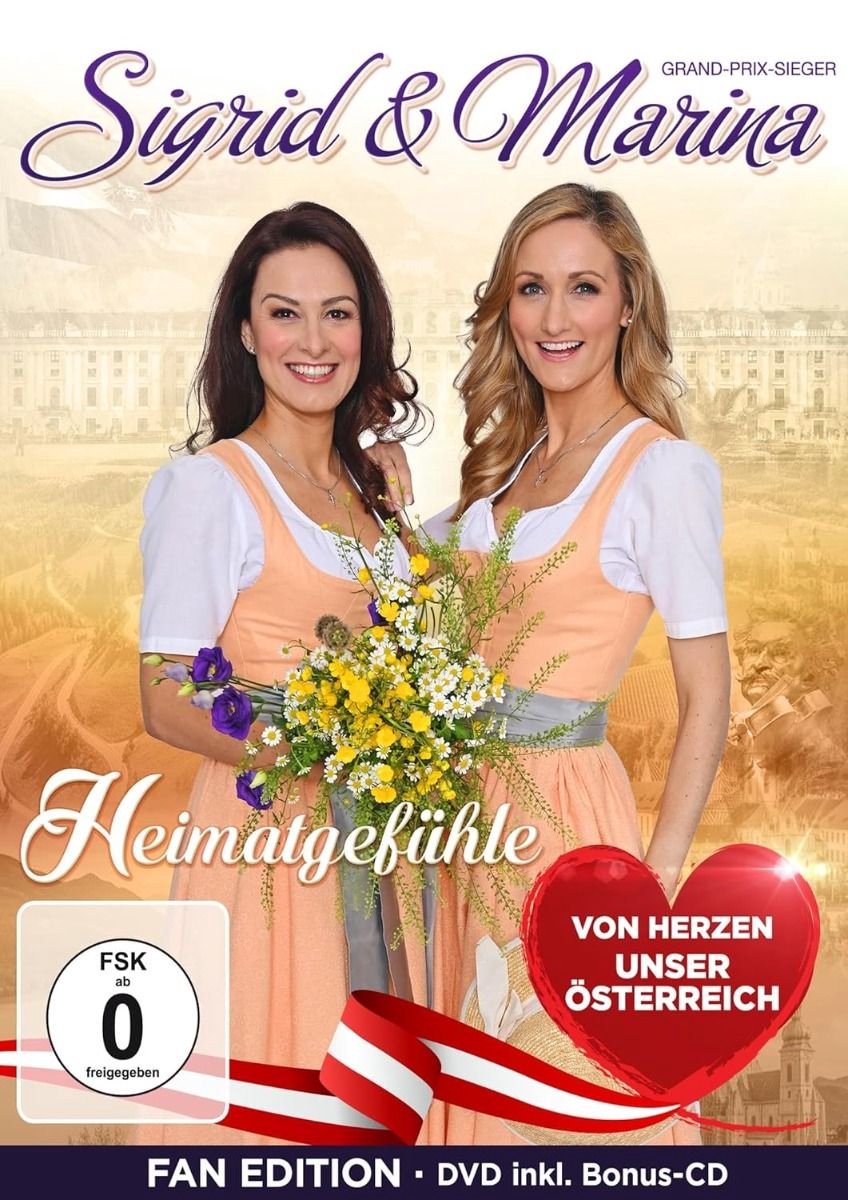 Sigrid und Marina - Heimatgefuhle - Von Herzen Unser Osterreich - DVD+CD