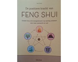 De positieve kracht van Feng Shui