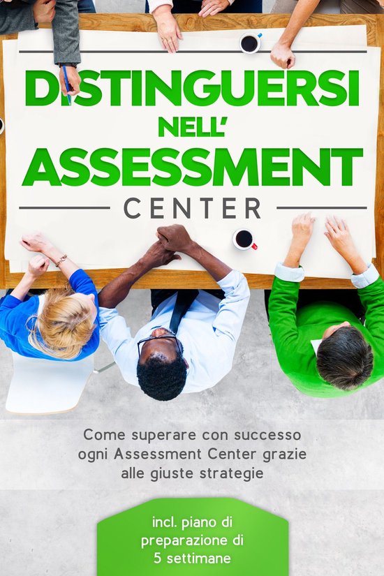 Distinguersi nell'Assessment Center: Come superare con succe ... - cover