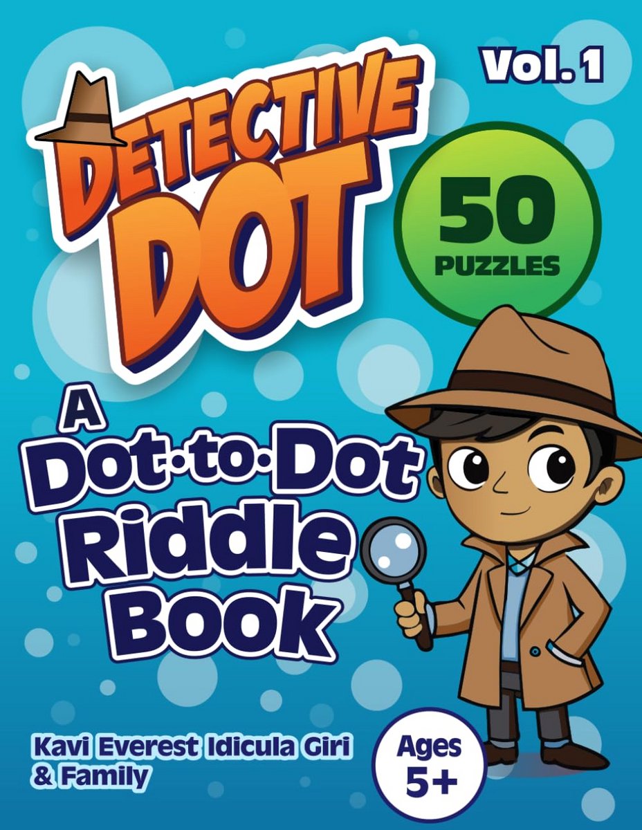 Detective Dot: Dot-to-Dot Puzzelboek voor Kinderen vanaf 5+ - 50 Unieke Rijmraadsels en Verborgen Afbeeldingen om te Ontdekken