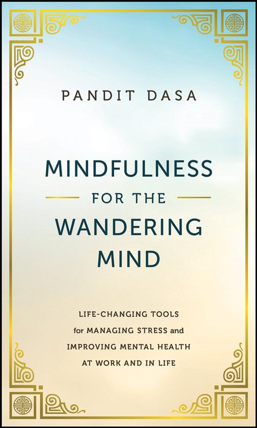 Boek 'Mindfulness for the Wandering Mind' door Pandit Dasa, met gouden randen en een subtiele gradiënt van lichtblauw naar geel.