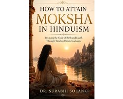 How to attain moksha in hinduism