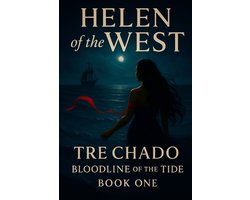 Bloodline of the Tide- Helen Of The West