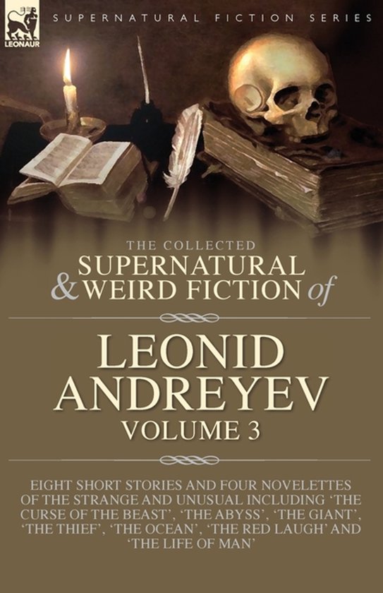 The Collected Supernatural and Weird Fiction of Leonid Andre ... - cover