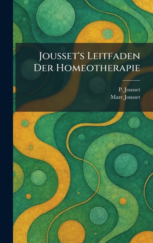 Jousset's Leitfaden Der Homeotherapie - cover