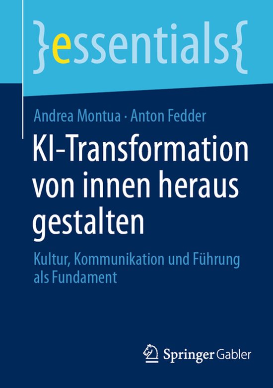 essentials- KI-Transformation von innen heraus gestalten - cover