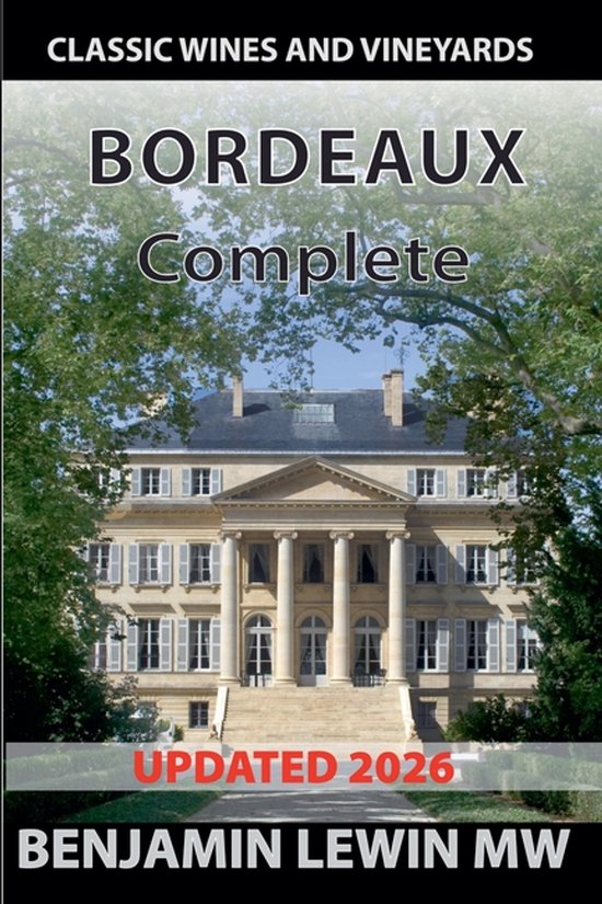 Guides to Wines and Top Vineyards-The Complete Bordeaux - cover
