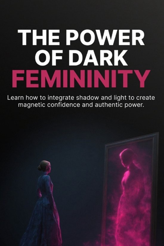 The Power of Dark Femininity - cover
