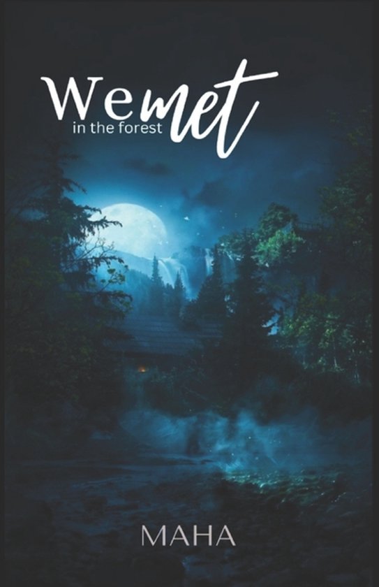 It's We- We met in the forest - cover
