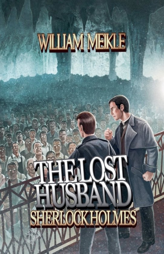 Sherlock Holmes: The London Terrors-The Lost Husband - cover